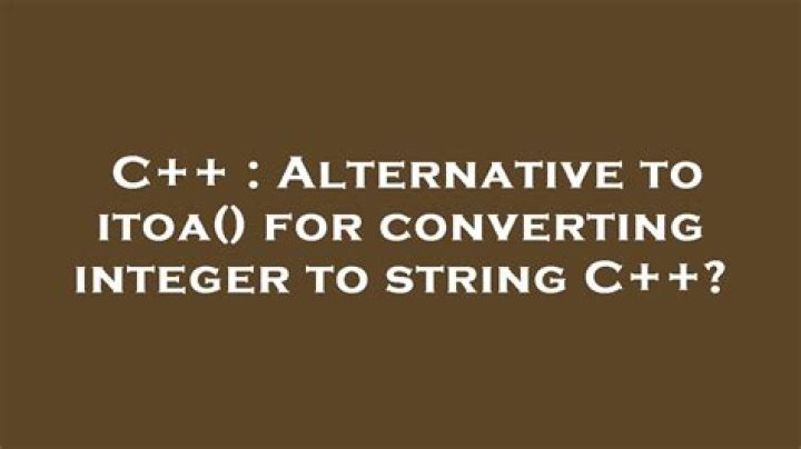 Alternative to itoa() for converting integer to string C++? [duplicate]