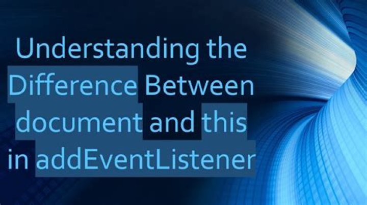 Difference between document.addEventListener and window.addEventListener?