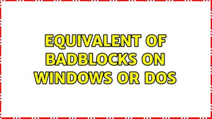 Equivalent of badblocks on Windows or DOS