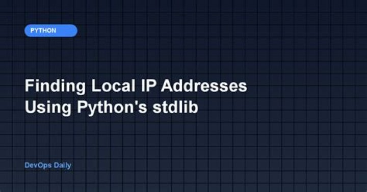 Finding local IP addresses using Python's stdlib
