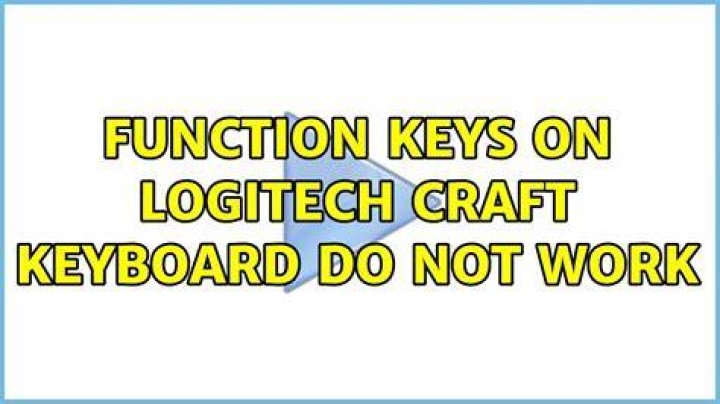 Function Keys on Logitech Craft keyboard do not work