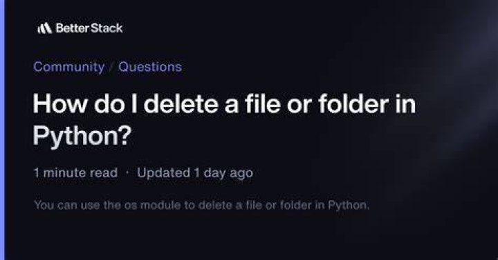 How do I delete a file or folder in Python?