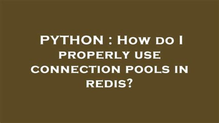 How do I properly use connection pools in redis?
