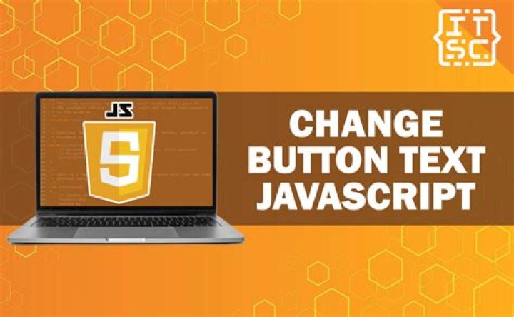 How to change button text or link text in JavaScript?