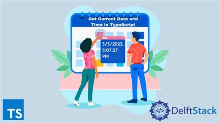 How to get current date and time in TypeScript