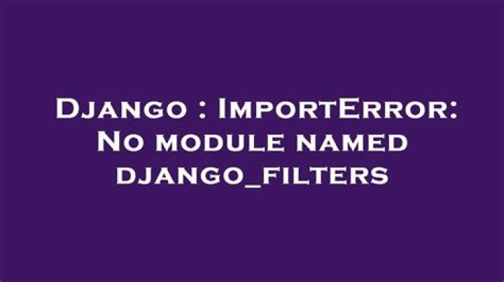 ImportError: No module named django_filters