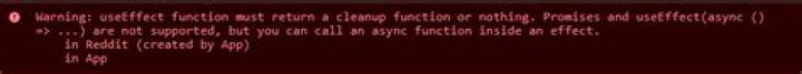 React Hook Warnings for async function in useEffect: useEffect function must return a cleanup function or nothing