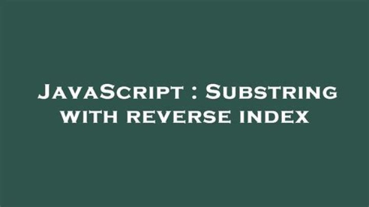 Substring with reverse index