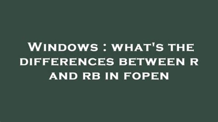 what's the differences between r and rb in fopen