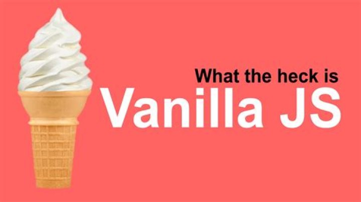 What is VanillaJS?